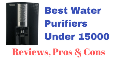 Best Water Purifiers Under 15000