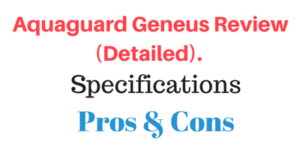 Aquaguard Geneus Review